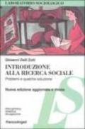 Introduzione alla ricerca sociale. Problemi e qualche soluzione