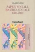Saperi sociali, ricerca sociale (1500-2000)