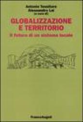 Globalizzazione e territorio. Il futuro di un sistema locale