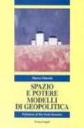 Spazio e potere. Modelli di geopolitica