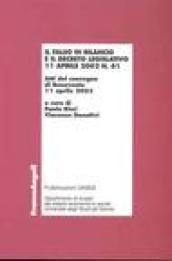 Il falso in bilancio e il decreto legislativo 11 aprile 2002 n° 61. Atti del convegno (Benevento, 11 aprile 2003)