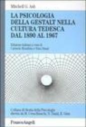 La psicologia della Gestalt nella cultura tedesca dal 1890 al 1967