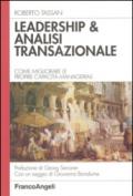 Leadership & analisi transazionale. Come migliorare le proprie capacità manageriali