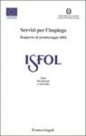 Servizi per l'impiego. Rapporto di monitoraggio 2002