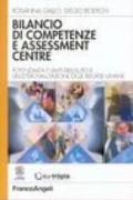 Bilancio di competenze e assessment centre. Potenzialità e limiti dell'auto e dell'etero-valutazione delle risorse umane