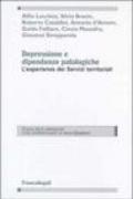 Depressione e dipendenze patologiche. L'esperienza dei servizi territoriali