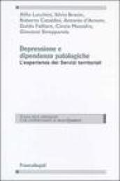 Depressione e dipendenze patologiche. L'esperienza dei servizi territoriali