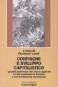 Confische e sviluppo capitalistico. I grandi patrimoni del clero regolare in età moderna in Europa e nel continente americano