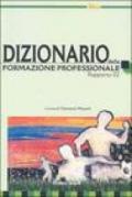 Dizionario della formazione professionale. Rapporto 2002