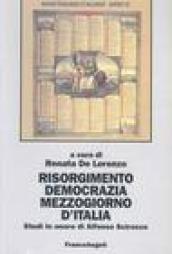 Risorgimento, democrazia, Mezzogiorno d'Italia. Studi in onore di Alfonso Scirocco