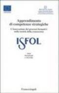 Apprendimento di competenze strategiche. L'innovazione dei processi formativi nella società della conoscenza