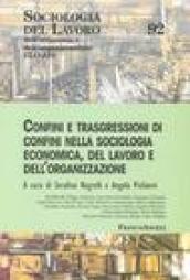 Confine e trasgressioni di confini nella sociologia economica, del lavoro e dell'organizzazione