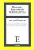 Realismo, illuminismo ed ermeneutica. Percorsi della ricerca filosofica attuale