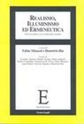 Realismo, illuminismo ed ermeneutica. Percorsi della ricerca filosofica attuale