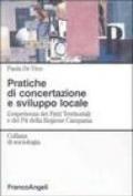 Pratiche di concertazione e sviluppo locale. L'esperienza dei Patti Territoriali e dei Pit della Regione Campania