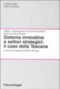 Sistema innovativo e settori strategici: il caso della Toscana