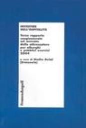 Investire nell'ospitalità. Terzo rapporto congiunturale sul mercato delle attrezzature per alberghi e pubblici esercizi 2004