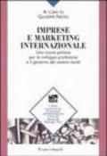 Imprese e marketing internazionale. Una nuova politica per lo sviluppo produttivo e il governo dei sistemi locali