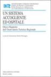 Un sistema accogliente ed ospitale. Ottavo rapporto dell'Osservatorio Turistico Regionale