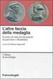 L'altra faccia della medaglia. Il punto di vista dei lavoratori su part-time e flessibilità