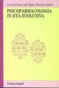 Psicofarmacologia in età evolutiva