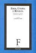 Eros, utopia e rivolta. Il pensiero e l'opera di Herbert Marcuse