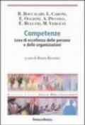 Competenze. Leva di eccellenza delle persone e delle organizzazioni