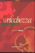 La ricchezza del territorio italiano. Rapporto 2003