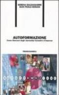 Autoformazione. Come liberarsi degli stereotipi formativi d'impresa