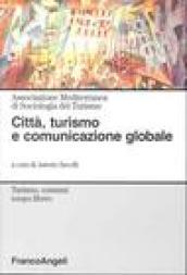 Città, turismo e comunicazione globale