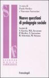 Nuove questioni di pedagogia sociale