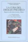 La cura del disagio psichico. Rapporto sulla salute mentale a Milano