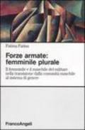 Forze armate: femminile plurale. Il femminile e il maschile del militare nella transizione dalla comunità maschile al sistema di genere