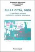 Sulla città, oggi: 6