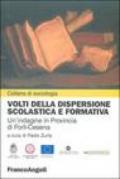 Volti della dispersione scolastica e formativa. Un'indagine in provincia di Forlì-Cesena