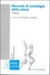 Manuale di sociologia della salute: 1