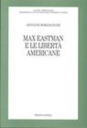 Max Eastman e le libertà americane