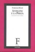 Antigone e la philia. Le passioni tra etica e politica