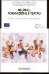 Helping, formazione e teatro. L'approccio centrato sulla persona