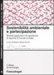 Sostenibilità ambientale e partecipazione. Modelli applicativi ed esperienze di Agenda 21 Locale in Italia