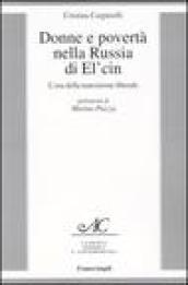 Donne e povertà nella Russia di El'cin. L'era della transizione liberale