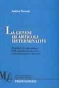 La genesi di articoli determinativi. Modalità di espressione della definitezza in ceco, serbo-lusaziano e sloveno