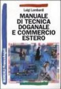 Manuale di tecnica doganale e commercio estero