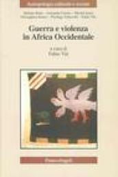 Guerra e violenza in Africa occidentale