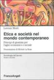 Etica e società nel mondo contemporaneo. Principi di giustizia per l'agire economico e sociale