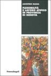 Flessibilità e lavoro atipico in provincia di Genova