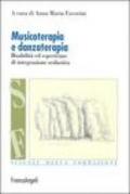 Musicoterapia e danzaterapia. Disabilità ed esperienze di integrazione scolastica
