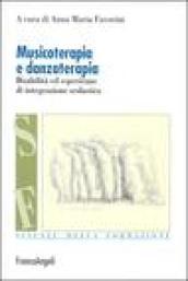 Musicoterapia e danzaterapia. Disabilità ed esperienze di integrazione scolastica