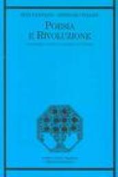 Poesia e rivoluzione. Simbolismo, crepuscolarismo, futurismo