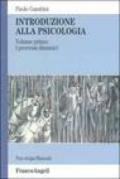 Introduzione alla psicologia. 1.I processi dinamici